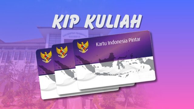 KIP Kuliah 2025: Syarat Gaji Orang Tua, Cara Daftar, dan Tips Lolos Bantuan Pendidikan